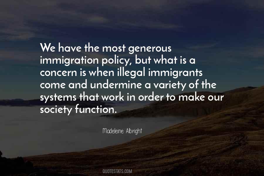 Quotes About Immigration Policy #488234