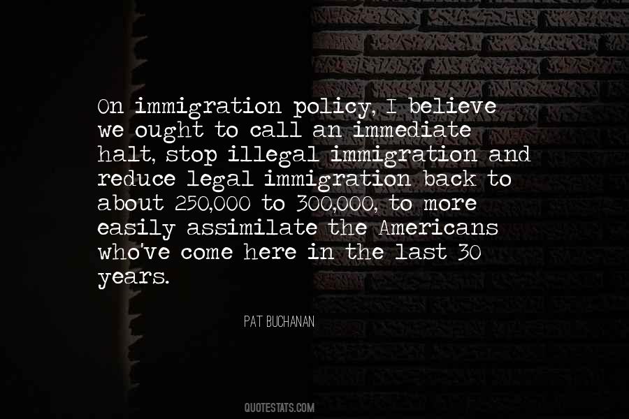 Quotes About Immigration Policy #666706