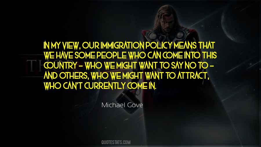 Quotes About Immigration Policy #874519