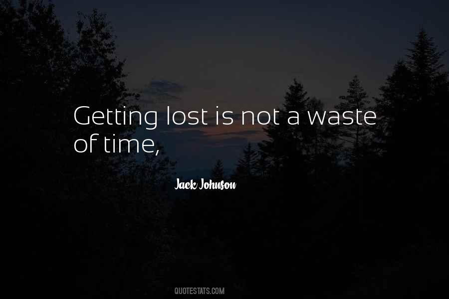 Not Wasting Quotes #223390