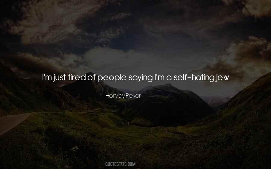 Quotes About Hating Myself #1551301