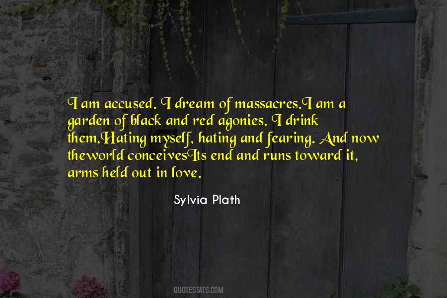 Quotes About Hating Myself #1569026