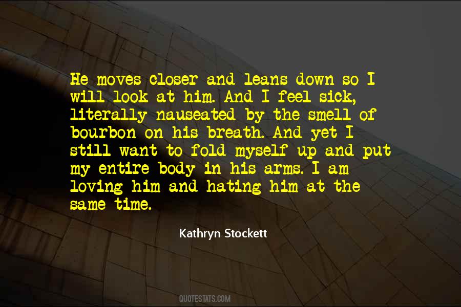 Quotes About Hating Myself #392100