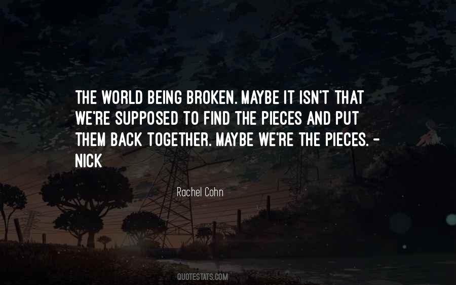 Quotes About Being Broken #1383064