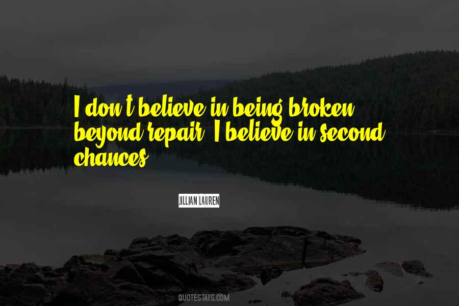 Quotes About Being Broken #1393507