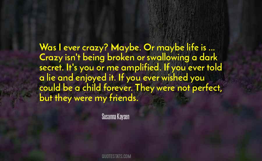 Quotes About Being Broken #1434231
