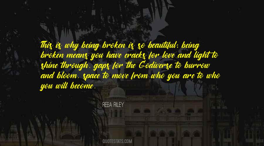 Quotes About Being Broken #1455623