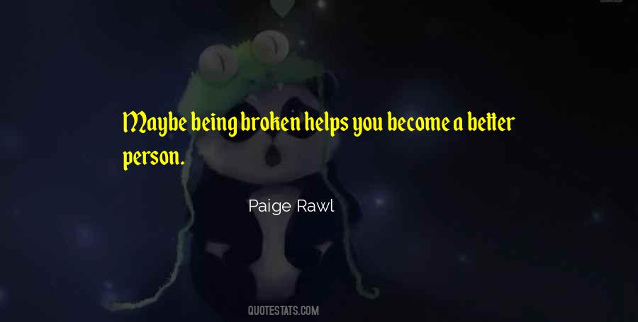Quotes About Being Broken #1491007