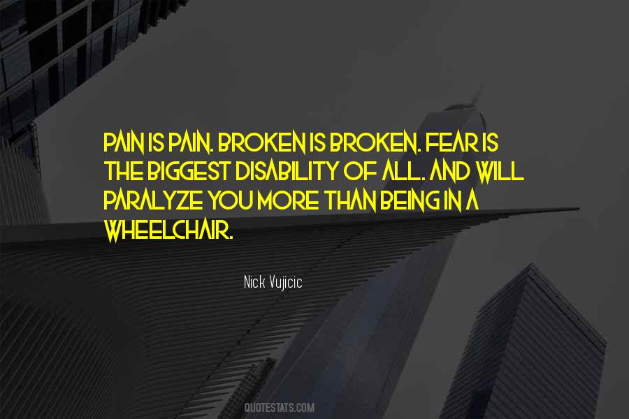 Quotes About Being Broken #269621