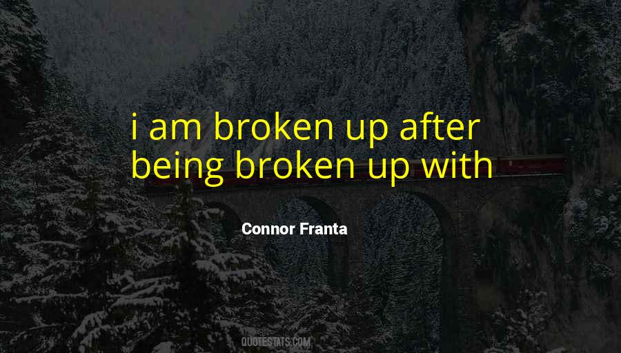 Quotes About Being Broken #823089