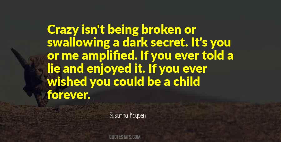 Quotes About Being Broken #927839