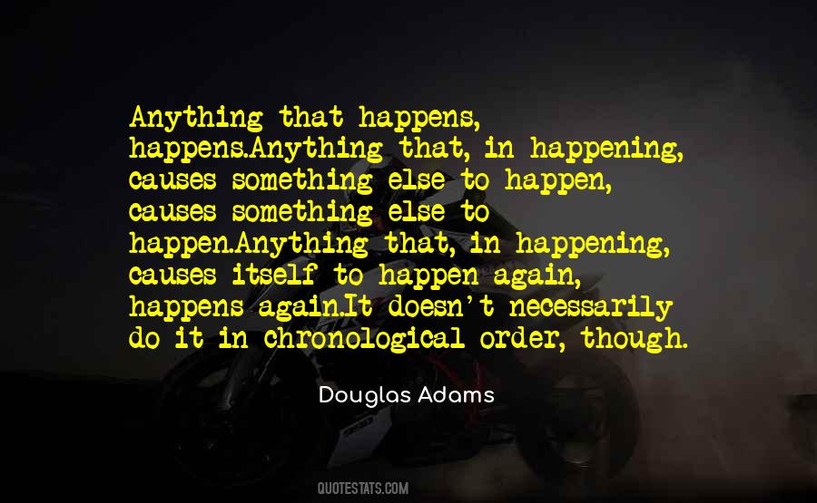 Quotes About Happening Again #420453