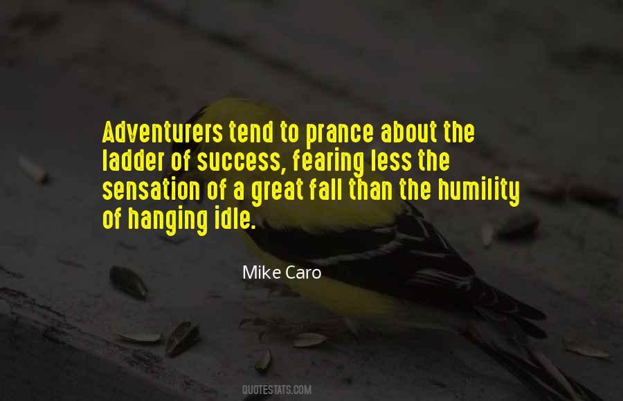 Quotes About Adventurers #1107904