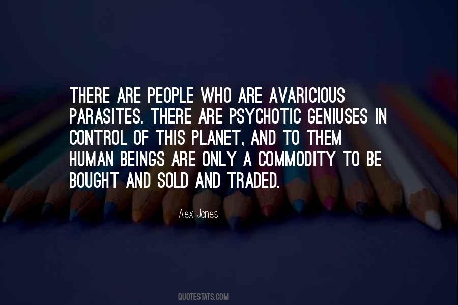 Quotes About Avaricious #700210
