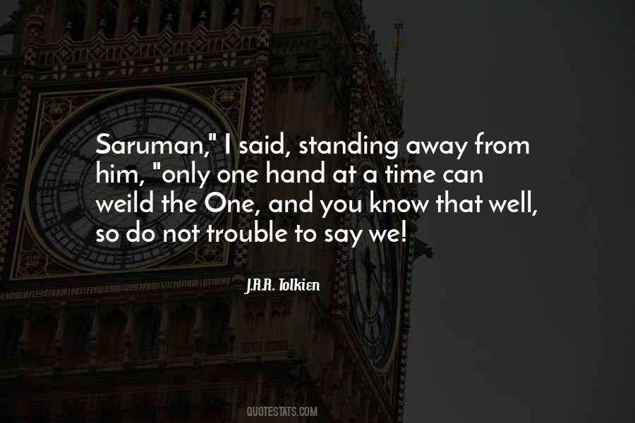 Quotes About Saruman #1793183
