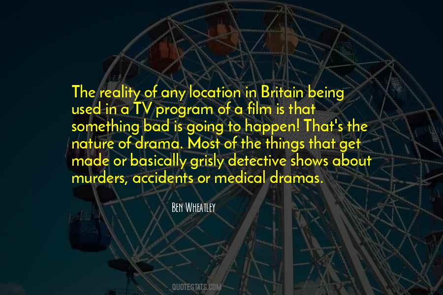 Quotes About Tv Dramas #1665654