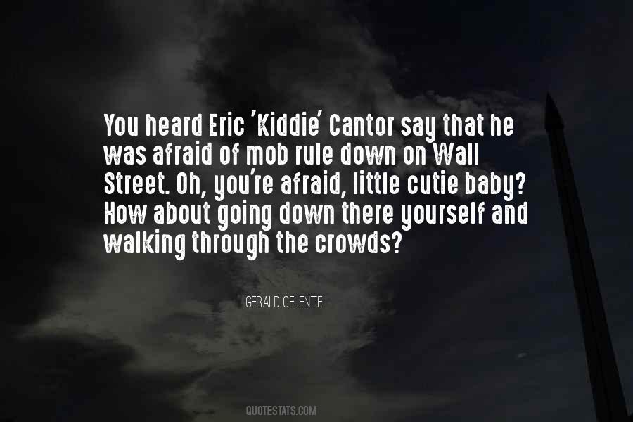 Quotes About Mob Rule #1201398