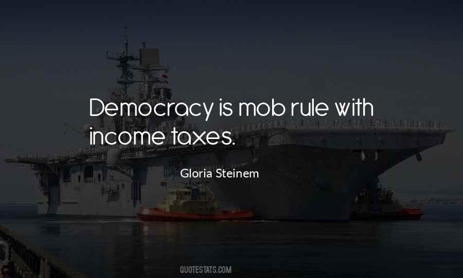 Quotes About Mob Rule #220674