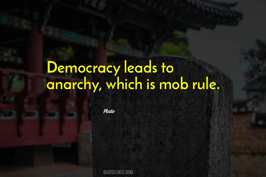 Quotes About Mob Rule #277259