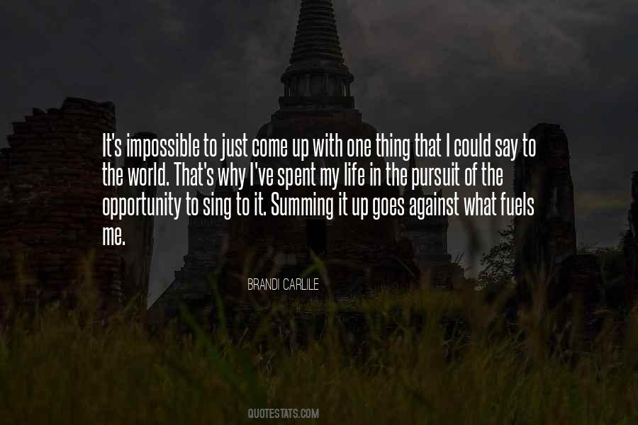 Opportunity Of Life Quotes #132312