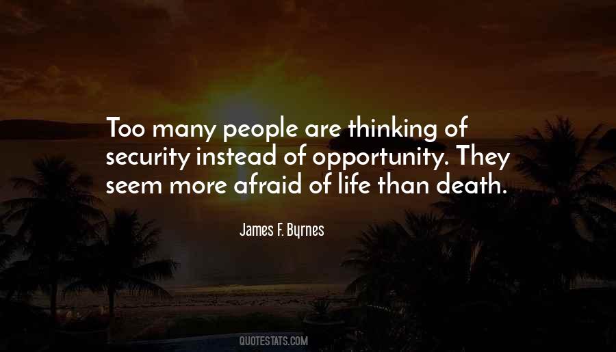 Opportunity Of Life Quotes #239130