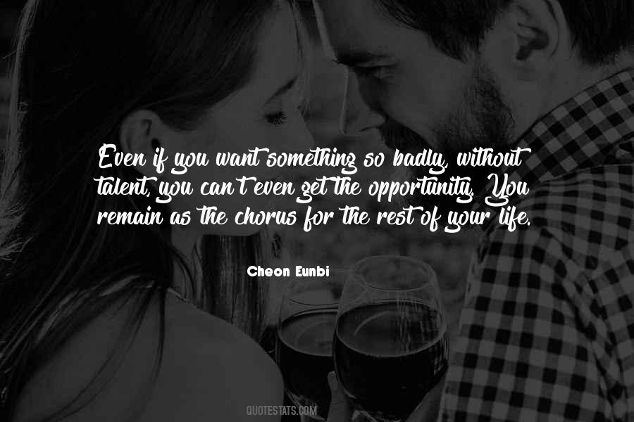 Opportunity Of Life Quotes #285364