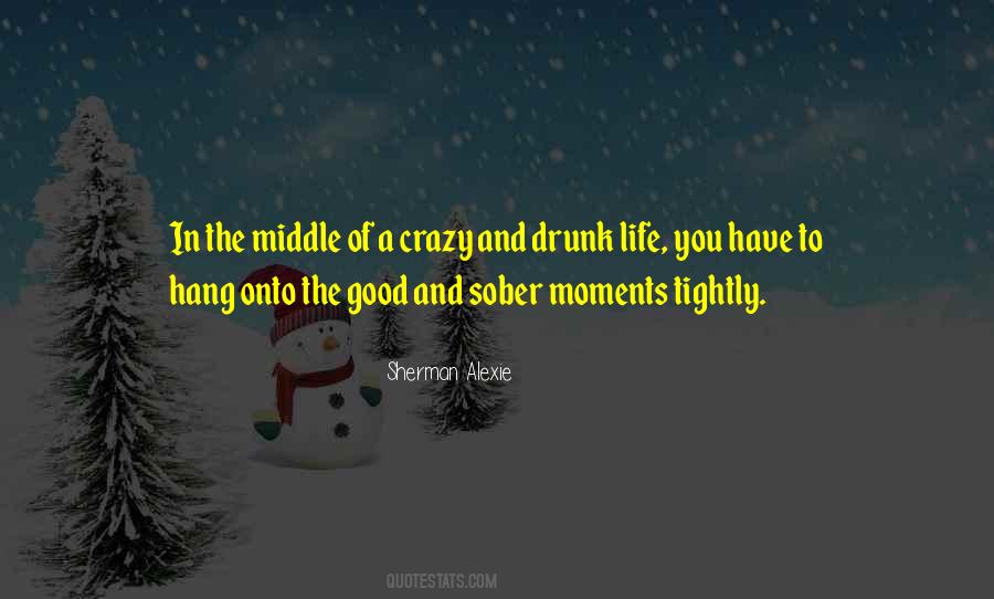 Quotes About Crazy Life #134547