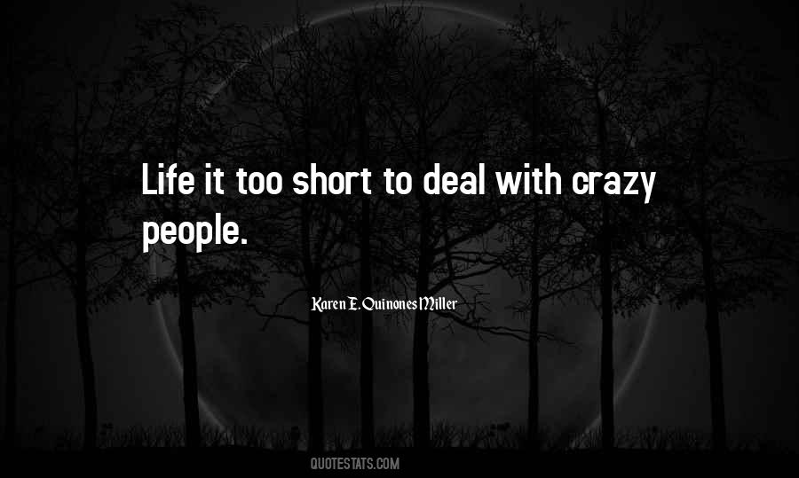 Quotes About Crazy Life #245822