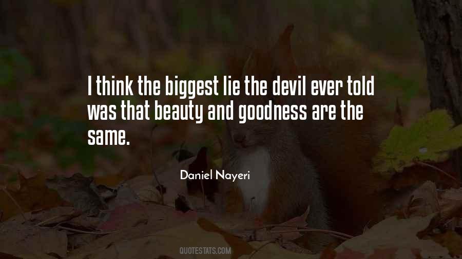 Quotes About The Devil Is A Lie #257956