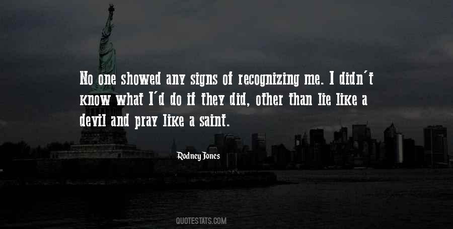 Quotes About The Devil Is A Lie #522862