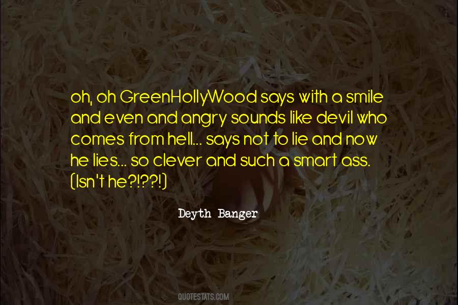 Quotes About The Devil Is A Lie #544839