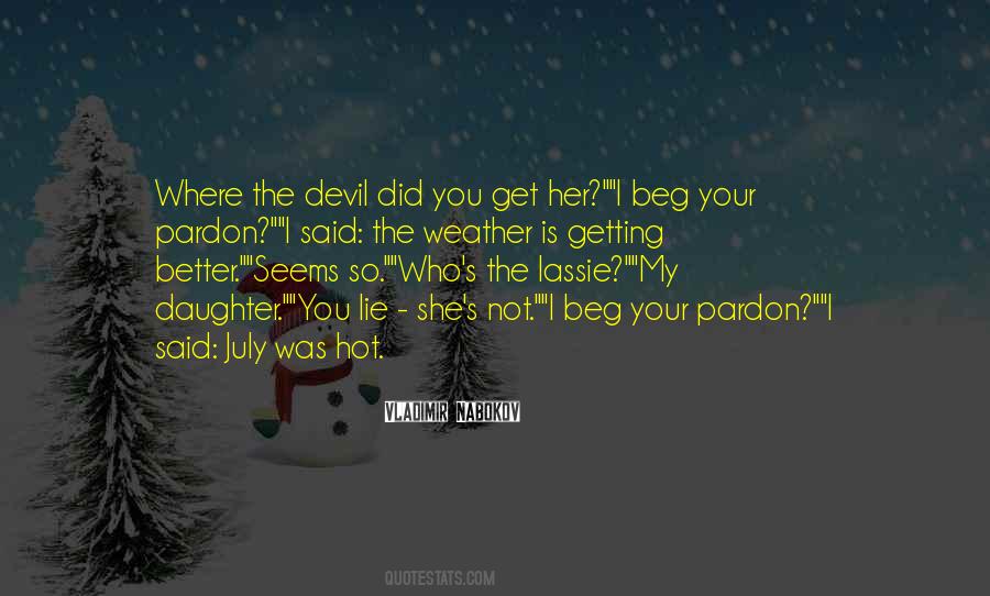 Quotes About The Devil Is A Lie #919083