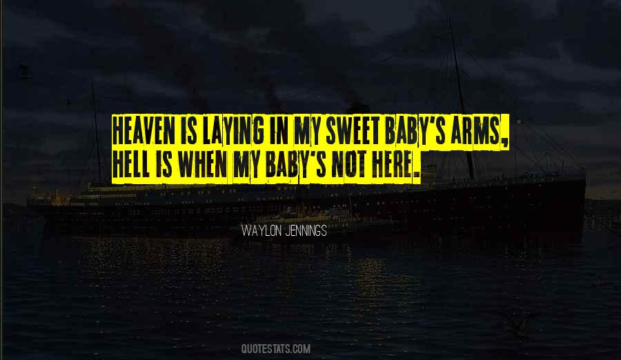 Heaven When Quotes #101874