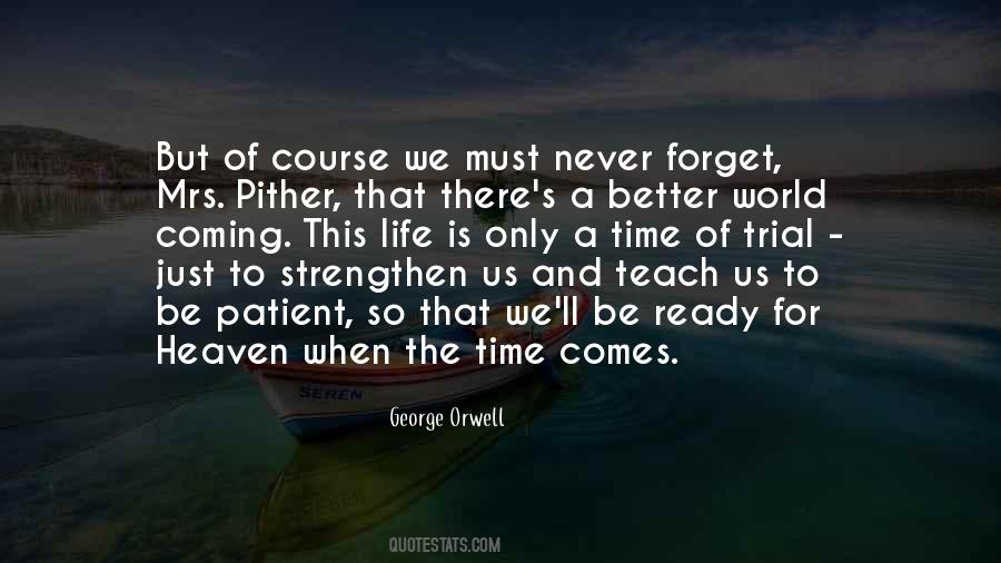 Heaven When Quotes #1477059