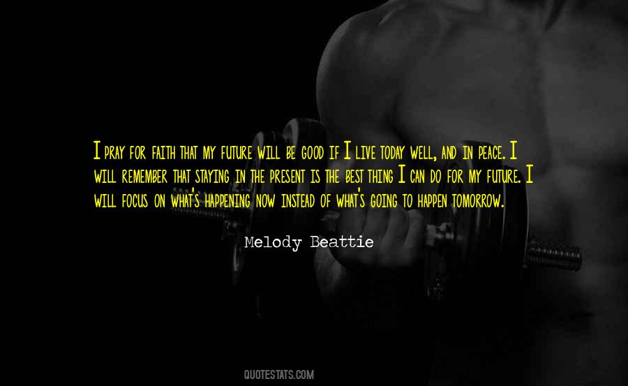 Quotes About Staying In The Present #868643