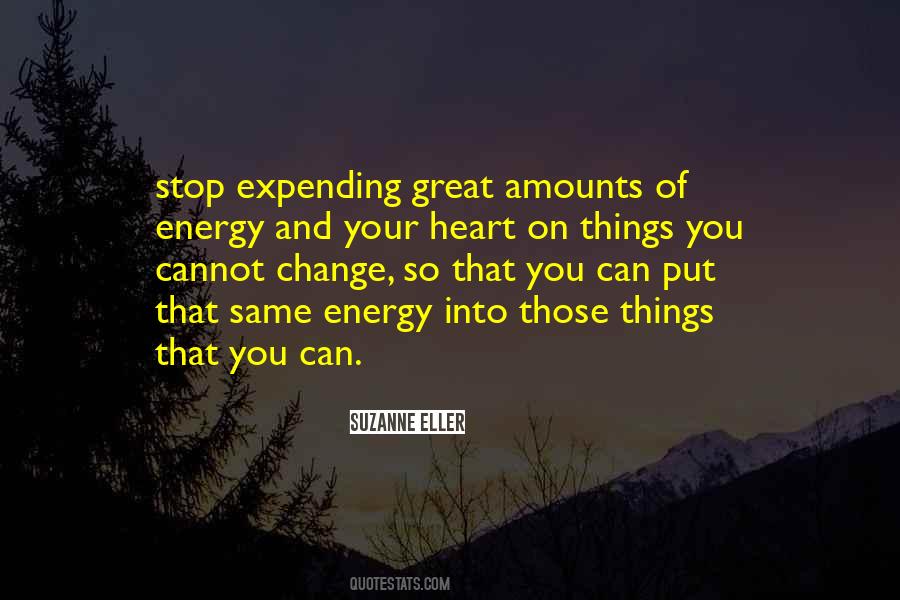 Quotes About Things You Cannot Change #1018468