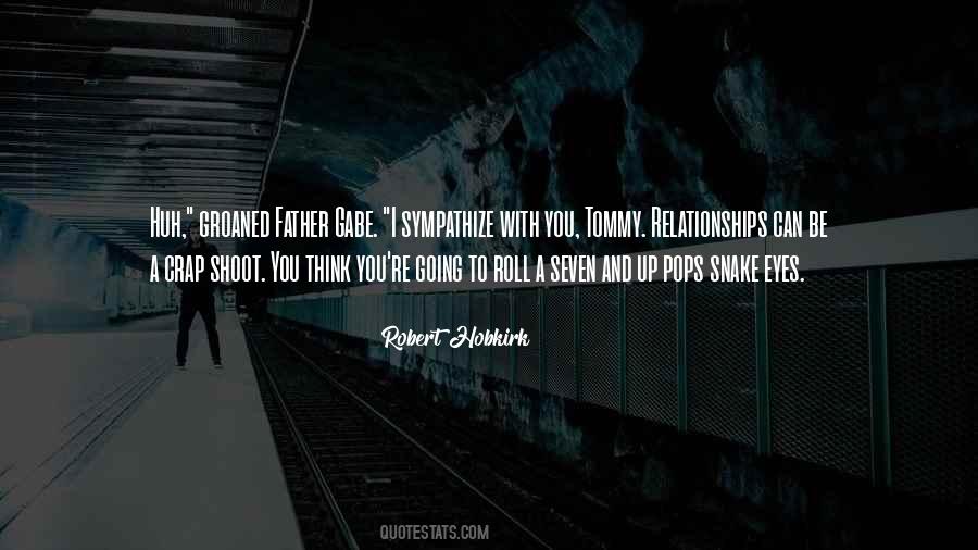 Quotes About Snake Eyes #1308015