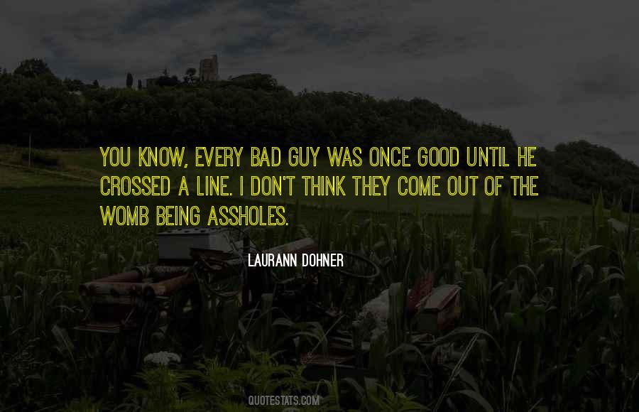 Crossed A Line Quotes #234132