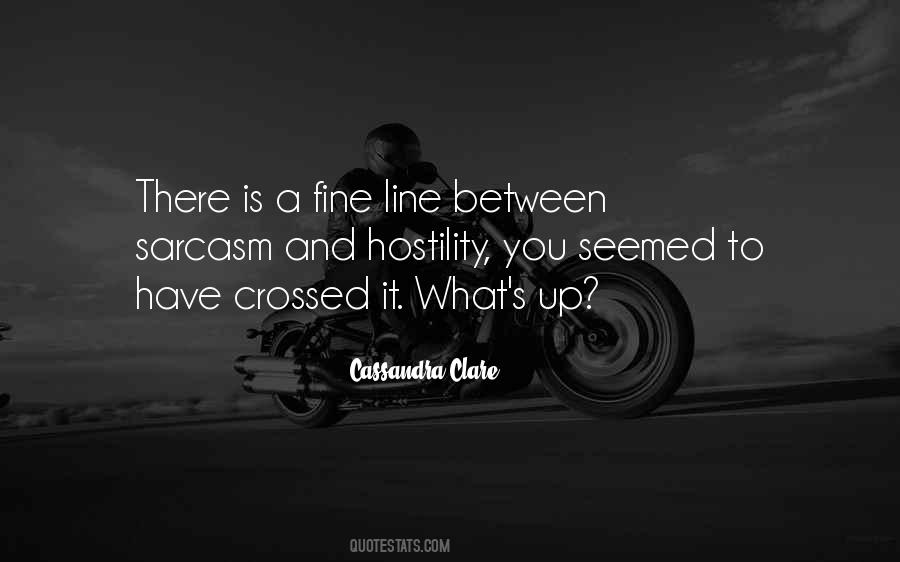 Crossed A Line Quotes #605905