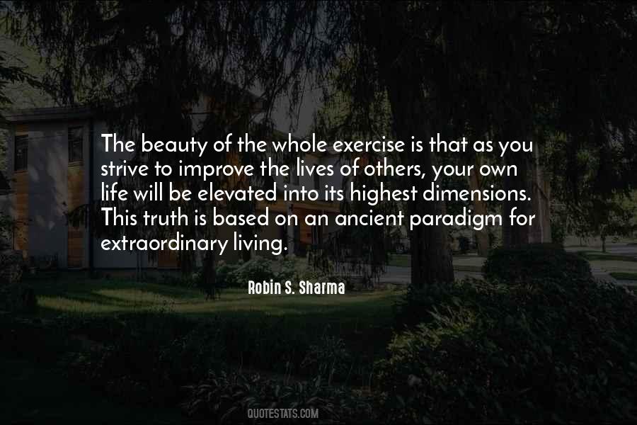 Improve The Lives Of Others Quotes #946945