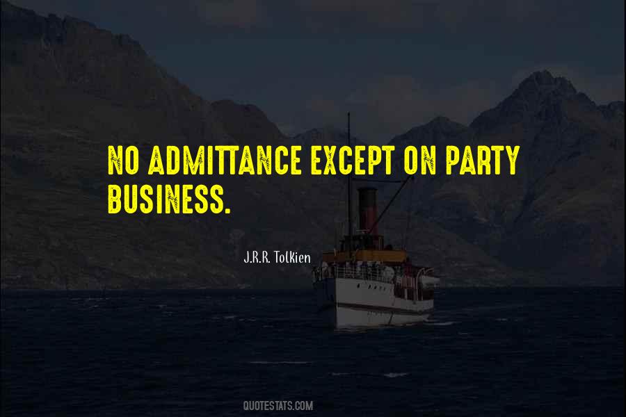 Quotes About Admittance #525086