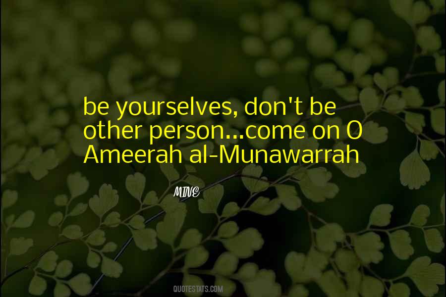 Ameerah Quotes #1520705