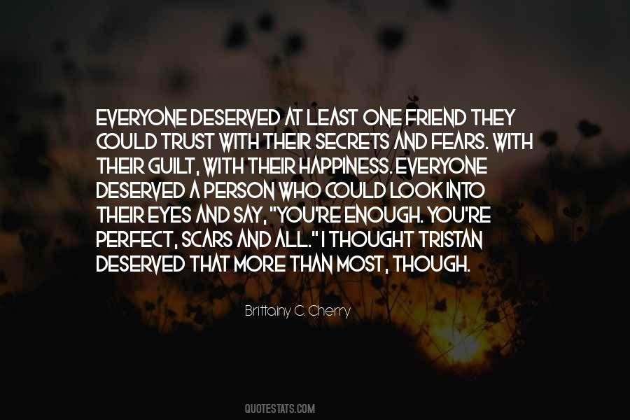 Quotes About Someone You Thought You Could Trust #135428