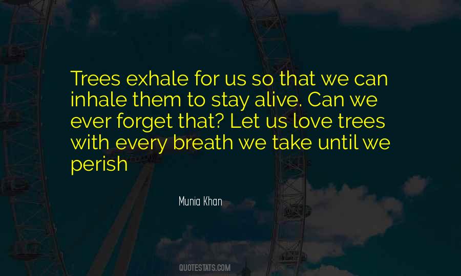 Quotes About Exhaling #476734