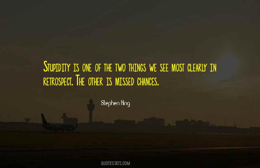 Quotes About Missed Chances #561870