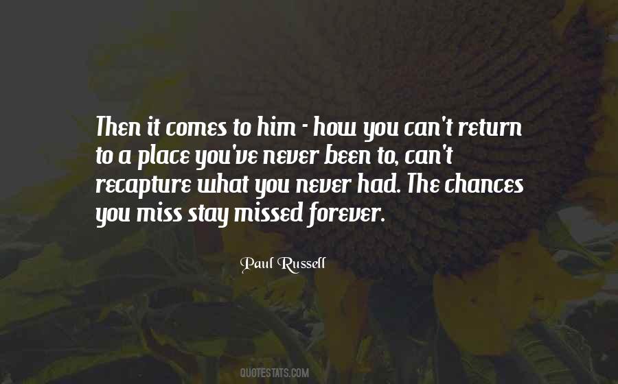 Quotes About Missed Chances #761291