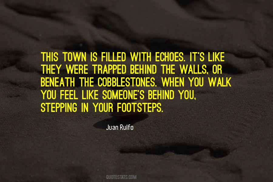 Quotes About Footsteps #339945