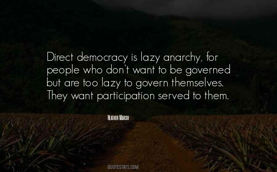 Anarchy Politics Quotes #595427