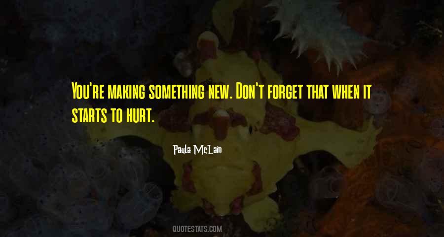 Quotes About Making Something New #485796