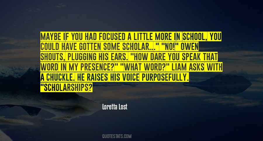 Quotes About Scholarships #1784788